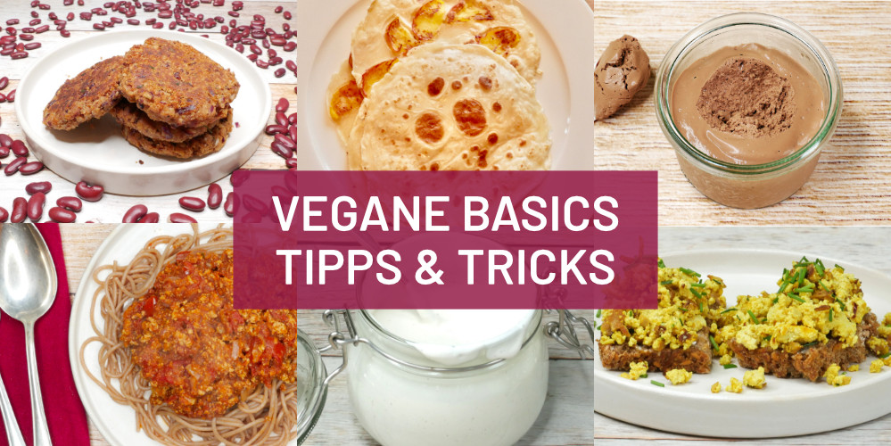 Vegane Basics Tipps & Tricks der veganen Küche – Veganer Kochkurs